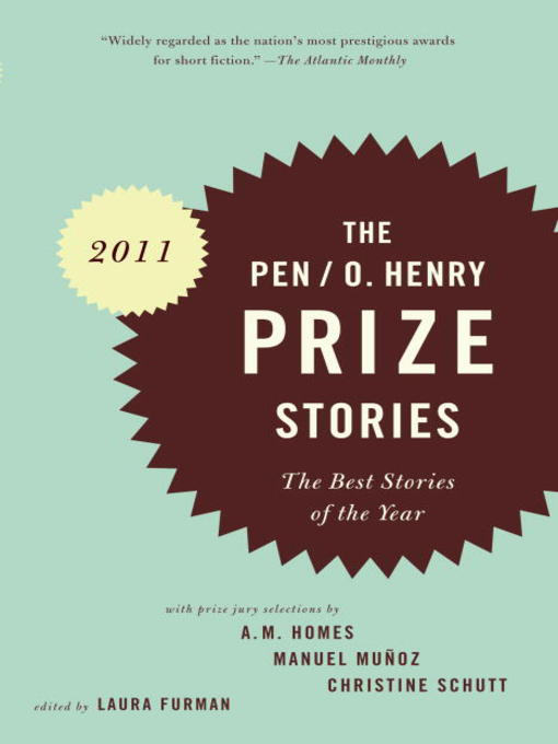 Title details for The O. Henry Prize Stories 2011 by Laura Furman - Available